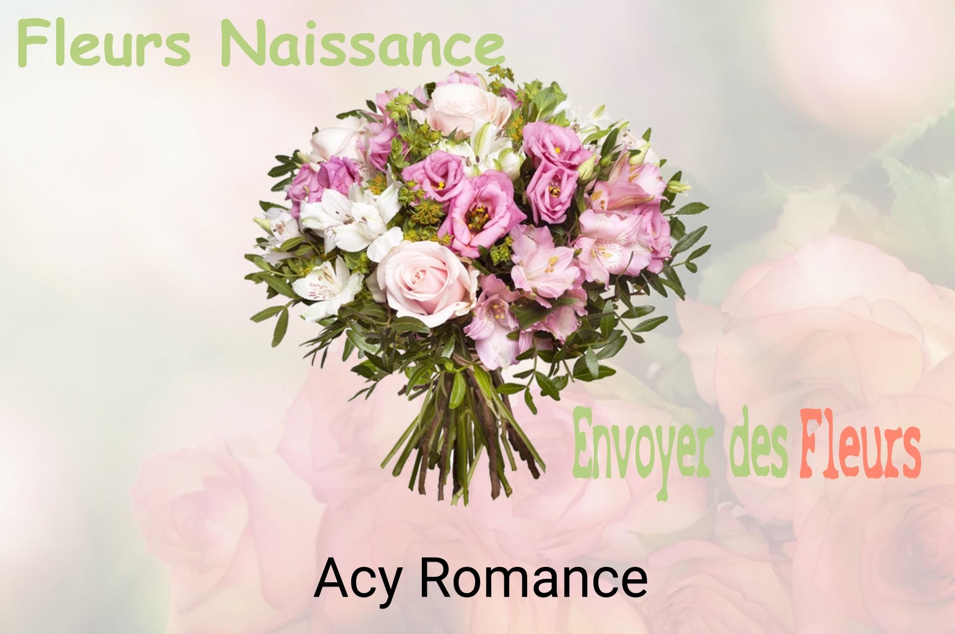 Bouquet de fleurs de naissance livré à Acy-Romance